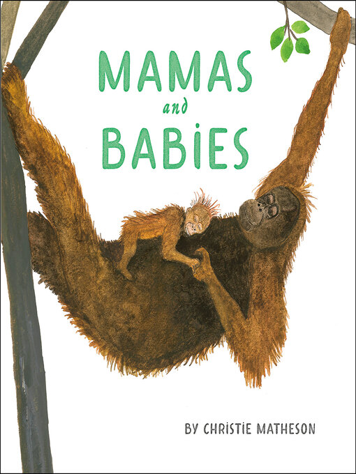 Title details for Mamas and Babies by Christie Matheson - Available